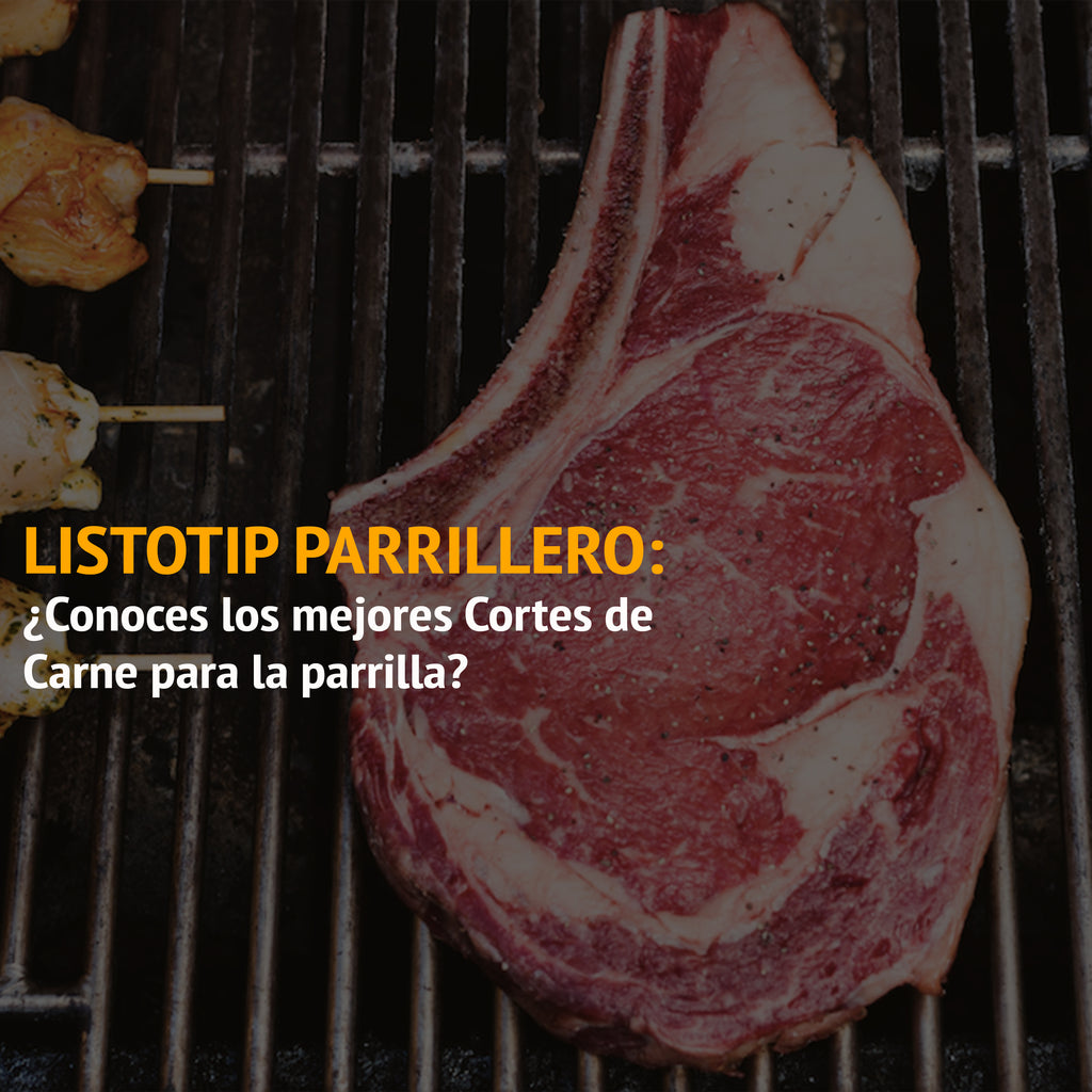 Listotip Parrillero: ¿Conoces los mejores Cortes de Carne para la Parrilla?